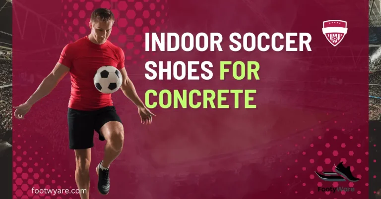 Wear Indoor Soccer Shoes on Concrete