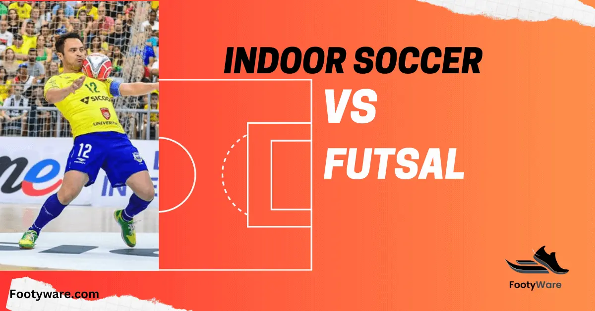 Indoor soccer vs futsal