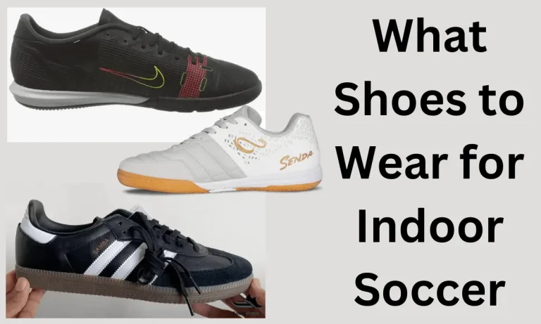 What Shoes to Wear for Indoor Soccer