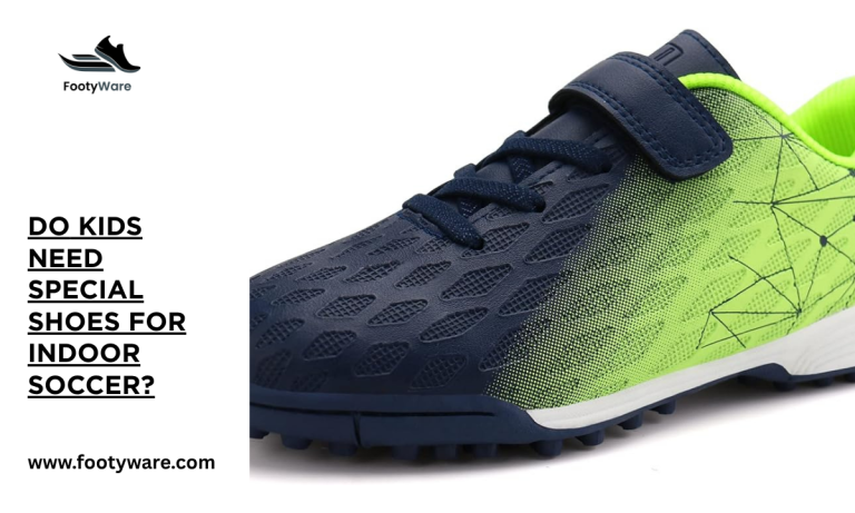 Do kids need special shoes for indoor soccer